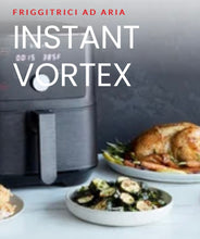 Carica l'immagine nel visualizzatore di Gallery, Friggitrice ad Aria Multifunzione INSTANT VORTEX